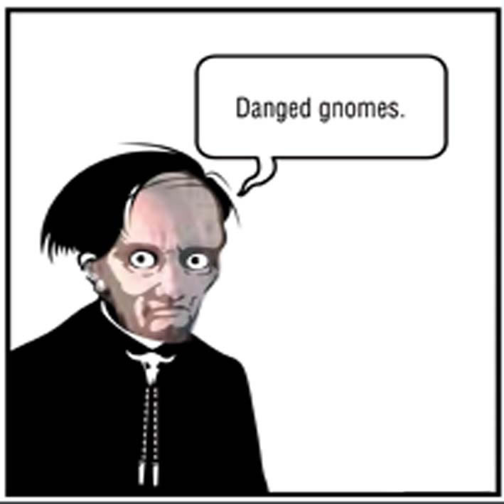 Danged Gnomes – 11 May 2004