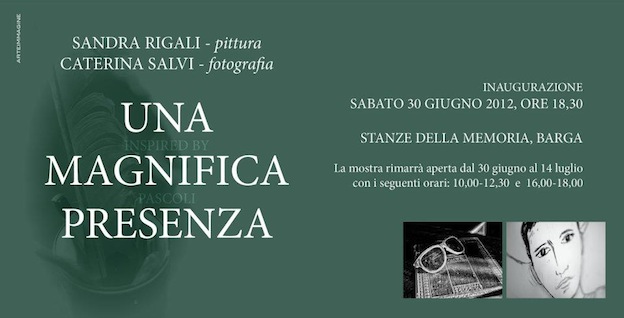 Una magnifica presenza – Pascoli visto da Caterina Salvi e Sandra Rigali