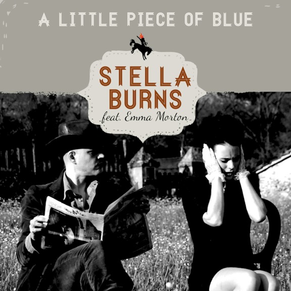 Stella Burns + Emma Morton: “A Little Piece of Blue”