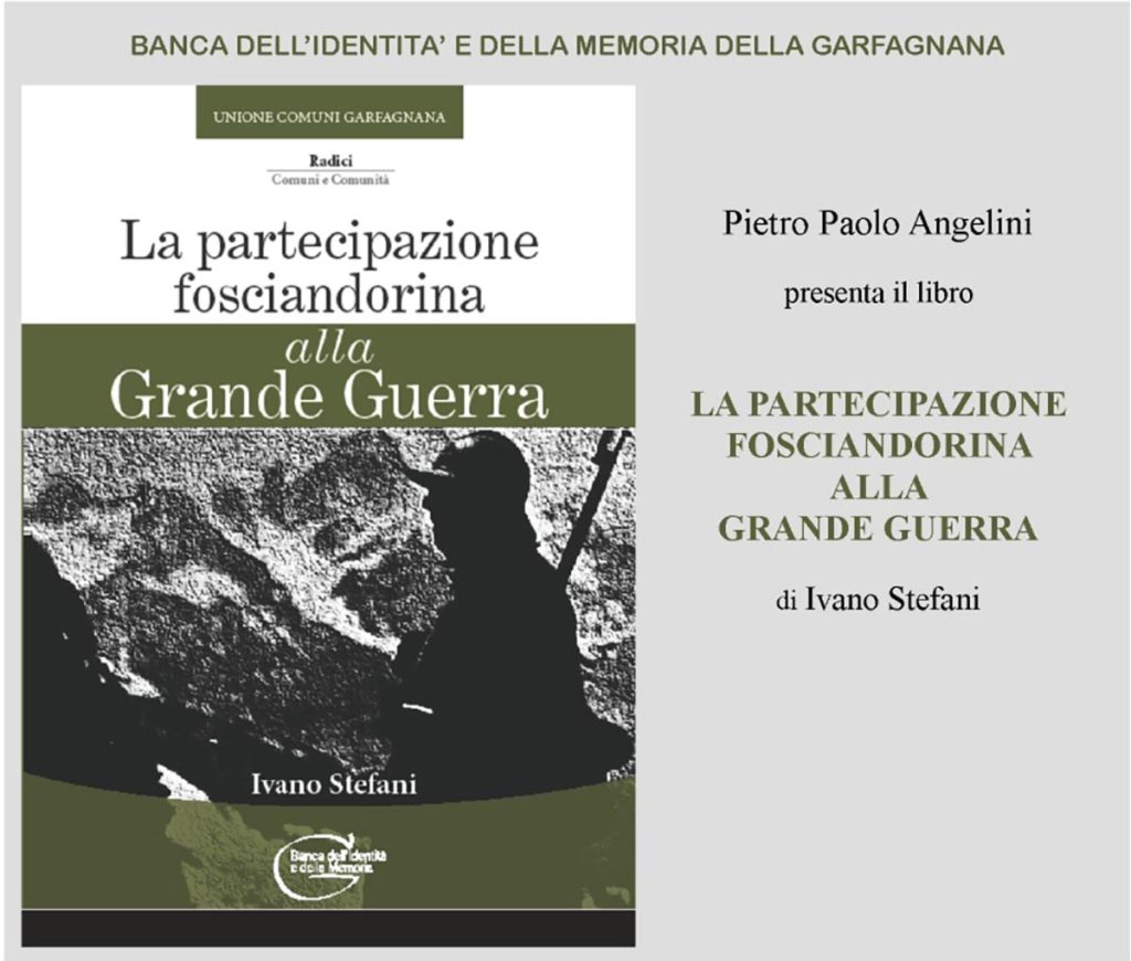 Ivano Stefani: “La partecipazione fosciandorina alla Grande Guerra”