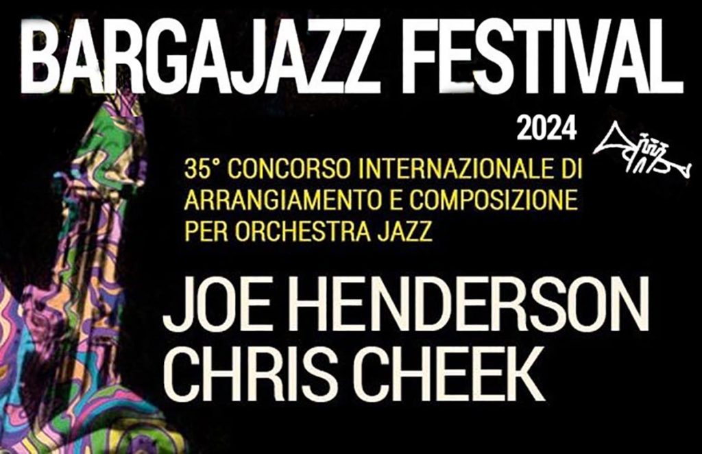 Barga Jazz Festival – Proroga 15 luglio per materiali consorsi